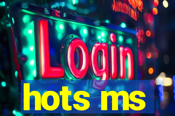 hots ms